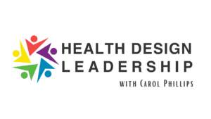 A logo for health design leadership with the words " health design leadership " in front of an image of people.